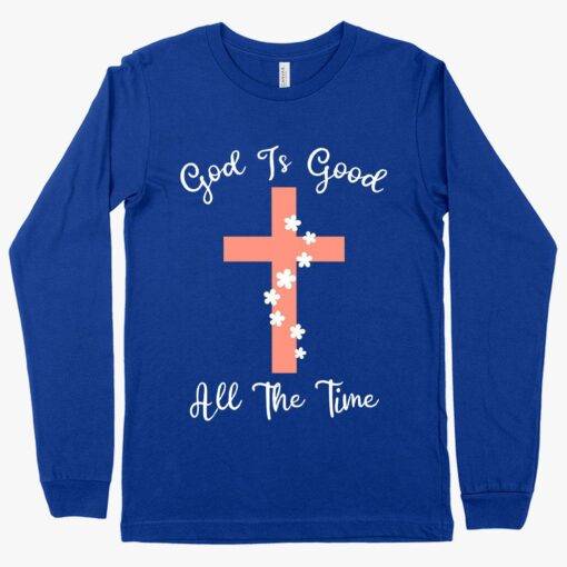God Is Good Long Sleeve Christian T-Shirt 1