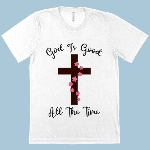 Viscose God Is Good T-Shirt - Christian Message T-Shirts 2