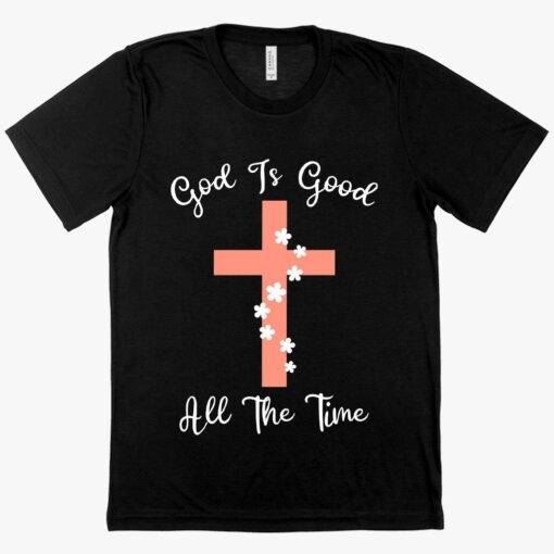 Viscose God Is Good T-Shirt - Christian Message T-Shirts 1