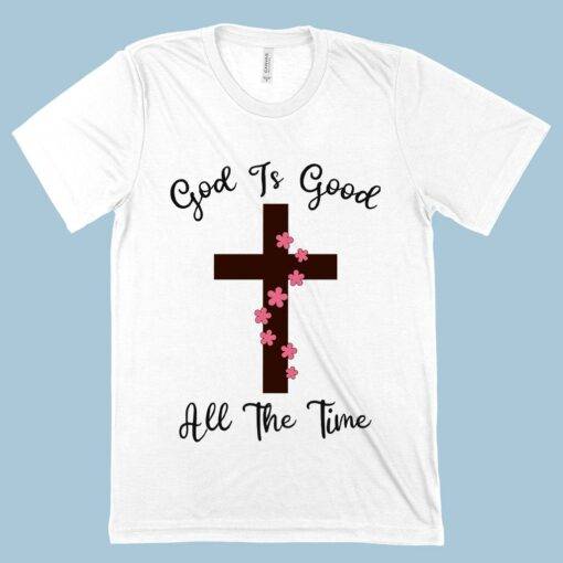 Viscose God Is Good T-Shirt - Christian Message T-Shirts 3