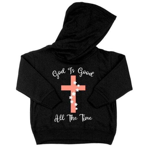 Toddler God Is Good Hoodie - Christian Message Hoodies 4