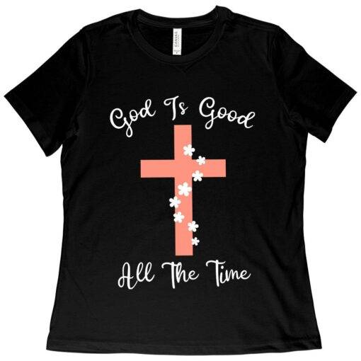 Women's God Is Good T-Shirt - Christian Message T-Shirts - Image 2