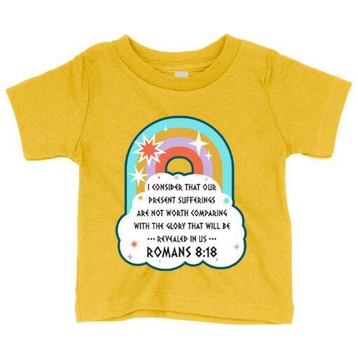 Baby Our Present Sufferings Bible Verse T-Shirt - Image 3