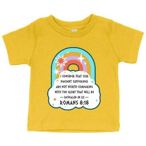 Baby Our Present Sufferings Bible Verse T-Shirt - Image 2