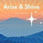Why Does the Believer have to Arise and Shine?