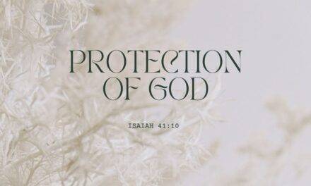 In the Presence and Protection of God | Daily Devotional