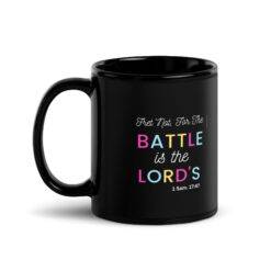 The Battle is the Lord's Black Glossy Mug