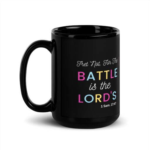 The Battle is the Lord's Black Glossy Mug 4