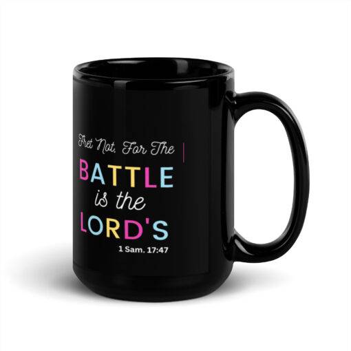 The Battle is the Lord's Black Glossy Mug 5