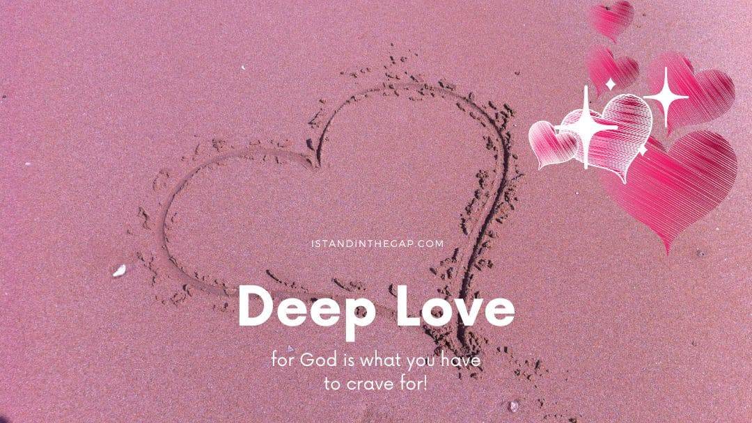 It’s Great to Have Deep Love for God ¦ Daily Devotional