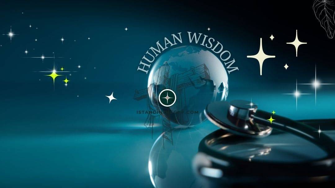 The Folly of Human Wisdom: Embracing God’s Perspective | Daily Devotional