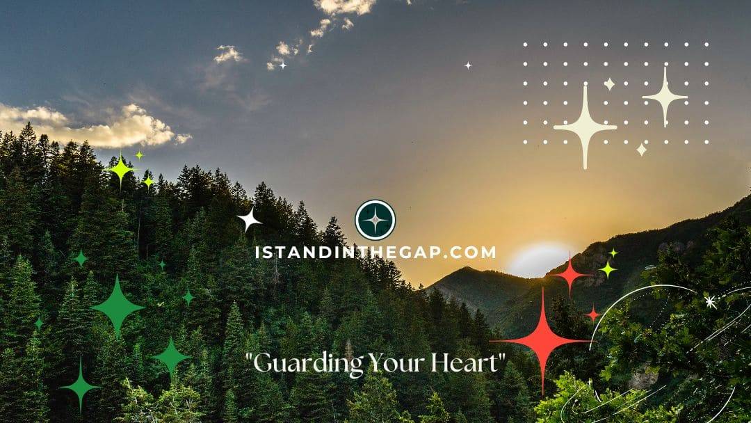 Guarding Your Heart: A Daily Devotional