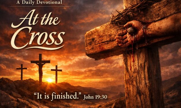 At the Cross: A Daily Devotional (John 19:30)