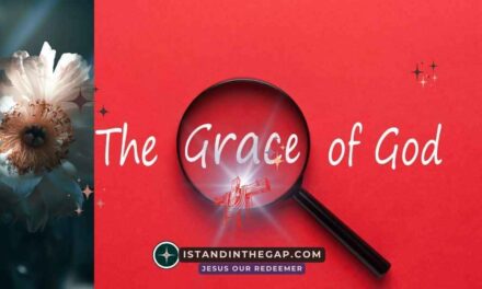 What Is The Grace Of God (God’s Grace)?